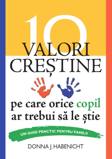 10 valori crestine c1